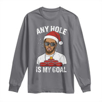 Funny Christmas Diddy Long Sleeve Shirt Any Hole is My Goal - Wonder Print Shop