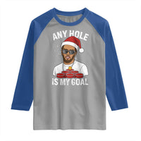 Funny Christmas Diddy Raglan Shirt Any Hole is My Goal - Wonder Print Shop
