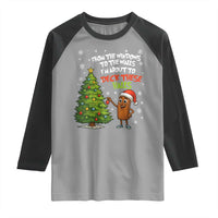Funny Christmas Italian Brainrot Raglan Shirt Funny Memes From The Windows to the Walls I'm About To - Wonder Print Shop