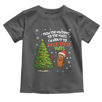 Funny Christmas Italian Brainrot Toddler T Shirt Funny Memes From The Windows to the Walls I'm About To - Wonder Print Shop