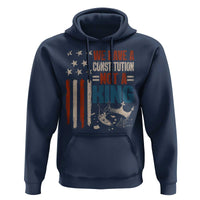 No Kings Protest Hoodie We Have A Constitution Not A King American Flag - Wonder Print Shop
