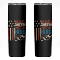 No Kings Protest Skinny Tumbler We Have A Constitution Not A King American Flag - Wonder Print Shop
