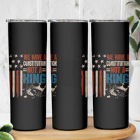 No Kings Protest Skinny Tumbler We Have A Constitution Not A King American Flag - Wonder Print Shop