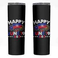 Juneteenth Flag Skinny Tumbler Black Freedom Black History June 19 1865