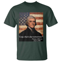 Funny 4th of July T Shirt Thomas Jefferson That's Due Tomorrow? - Wonder Print Shop