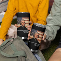 Funny 4th of July Tumbler Cup Thomas Jefferson That's Due Tomorrow? - Wonder Print Shop