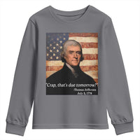 Funny 4th of July Youth Sweatshirt Thomas Jefferson That's Due Tomorrow? - Wonder Print Shop