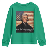 Funny 4th of July Youth Sweatshirt Thomas Jefferson That's Due Tomorrow? - Wonder Print Shop