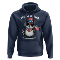 Funny Raccoon July 4th Hoodie Patriotic Trash Panda Feral But Free - Wonder Print Shop