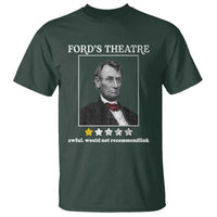 Funny Abraham Lincoln Ford's Theatre T Shirt 4th of July History Awful Would Not Recommend - Wonder Print Shop