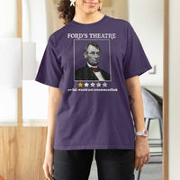 Funny Abraham Lincoln Ford's Theatre T Shirt For Women 4th of July History Awful Would Not Recommend - Wonder Print Shop
