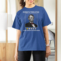 Funny Abraham Lincoln Ford's Theatre T Shirt For Women 4th of July History Awful Would Not Recommend - Wonder Print Shop