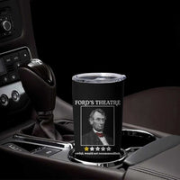 Funny Abraham Lincoln Ford's Theatre Tumbler Cup 4th of July History Awful Would Not Recommend - Wonder Print Shop