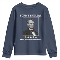 Funny Abraham Lincoln Ford's Theatre Youth Sweatshirt 4th of July History Awful Would Not Recommend - Wonder Print Shop