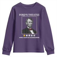 Funny Abraham Lincoln Ford's Theatre Youth Sweatshirt 4th of July History Awful Would Not Recommend - Wonder Print Shop