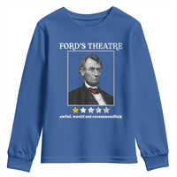 Funny Abraham Lincoln Ford's Theatre Youth Sweatshirt 4th of July History Awful Would Not Recommend - Wonder Print Shop