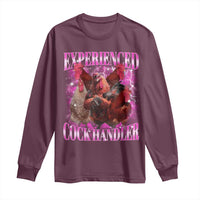 Embarrassing Adult Humor Experienced Cock Handler Inappropriate Long Sleeve Shirt - Wonder Print Shop