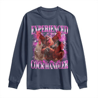 Embarrassing Adult Humor Experienced Cock Handler Inappropriate Long Sleeve Shirt - Wonder Print Shop
