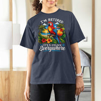 Humor Retirement T Shirt For Women Im Retired 5 OClock Everywhere Vintage Beach Parrot Cocktail