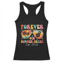 Retired Teacher Gift Racerback Tank Top Forever On Summer Break Retirement 2026
