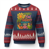 Schools Out Forever Retirement 2026 Ugly Christmas Sweater Retired Teacher Gifts Vintage Flower Graphic
