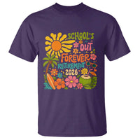 Schools Out Forever Retirement 2026 T Shirt Retired Teacher Gifts Vintage Flower Graphic