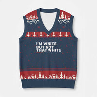 Im White But Not That White V-Neck Knit Sweater Vest Funny Sayings Meme