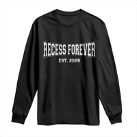 Retired Teacher Long Sleeve Shirt Retro Varsity Vintage Recess Forever Retirement 2026