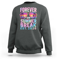 Retired Teacher Sweatshirt Forever On Summer Break Retirement 2026