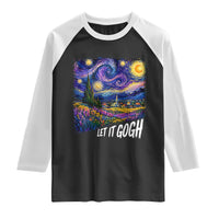 Let it Gogh Funny Vincent Van Gogh Starry Night Raglan Shirt