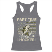 Part Time Hooker Racerback Tank Top Retro Funny Fishing Camouflage Camo US Flag