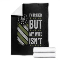 Im Friendly But My Wife Isnt Funny Husband Throw Blanket Vintage American Flag