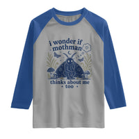 Funny Mothman Raglan Shirt I Wonder If Mothman Thinks About Me Too Cryptid Weirdcore