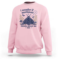 Funny Mothman Sweatshirt I Wonder If Mothman Thinks About Me Too Cryptid Weirdcore