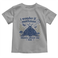 Funny Mothman Toddler T Shirt I Wonder If Mothman Thinks About Me Too Cryptid Weirdcore