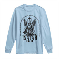 Here Am I Send Me Isaiah 6 8 Catholic Knight Templar Crusader Faith Long Sleeve Shirt