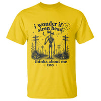 Funny Siren Head T Shirt I Wonder If Siren Head Thinks About Me Too Weirdcore Cryptid Lovers