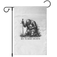 Tummy Hurts Funny Medieval Knight Garden Flag Dark Fantasy Meme