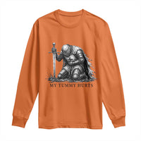 Tummy Hurts Funny Medieval Knight Long Sleeve Shirt Dark Fantasy Meme