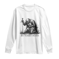 Tummy Hurts Funny Medieval Knight Long Sleeve Shirt Dark Fantasy Meme