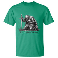 Tummy Hurts Funny Medieval Knight T Shirt Dark Fantasy Meme