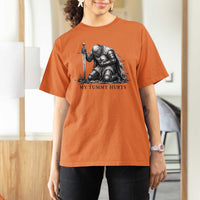 Tummy Hurts Funny Medieval Knight T Shirt For Women Dark Fantasy Meme