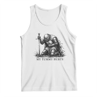 Tummy Hurts Funny Medieval Knight Tank Top Dark Fantasy Meme