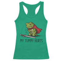 Tummy Hurts Funny Medieval Frog Racerback Tank Top Dark Fantasy Meme