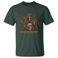 All Plants Are Edible Some Only Once T Shirt Vintage Mushroom Skull Gothic Plant Lover