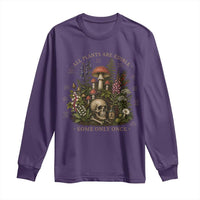 All Plants Are Edible Some Only Once Long Sleeve Shirt Vintage Botanical Mushroom Skull Gothic Plant Lover