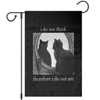Funny Cat Garden Flag I Do Not Think Therefore I Do Not Am Goth Emo Grunge Witchy - Wonder Print Shop