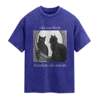 Funny Cat Washed Cotton T-Shirt I Do Not Think Therefore I Do Not Am Goth Emo Grunge Witchy