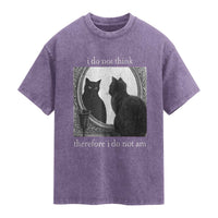 Funny Cat Washed Cotton T-Shirt I Do Not Think Therefore I Do Not Am Goth Emo Grunge Witchy