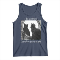 Funny Cat Tank Top I Do Not Think Therefore I Do Not Am Goth Emo Grunge Witchy - Wonder Print Shop